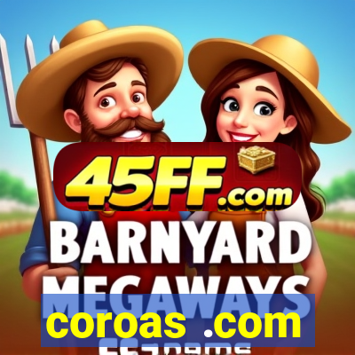 coroas .com